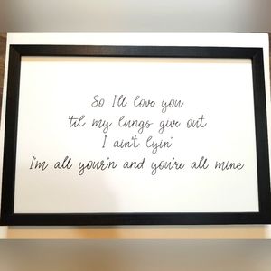 Smallwoods Home wood frame Tyler Childers All Your'n quote 17x25